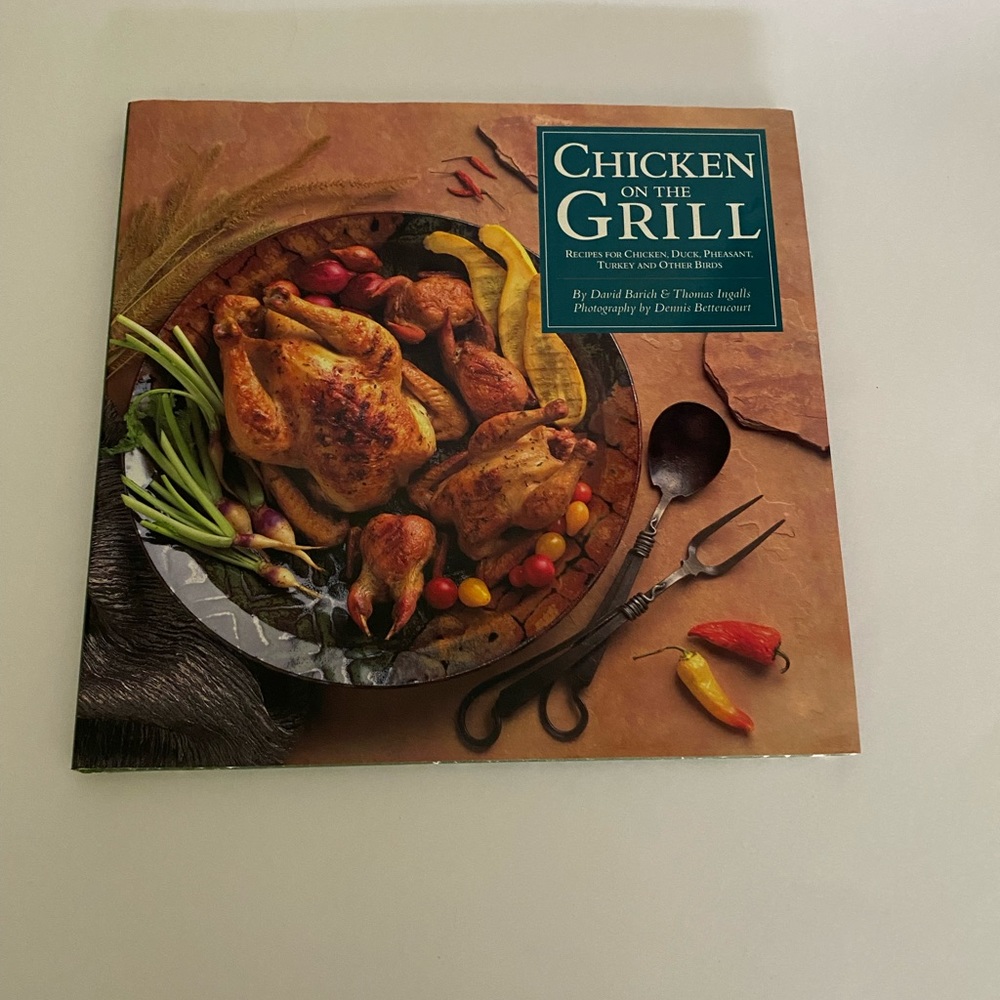 Chicken on the Grill Cookbook by David Barich and Thomas Ingalls